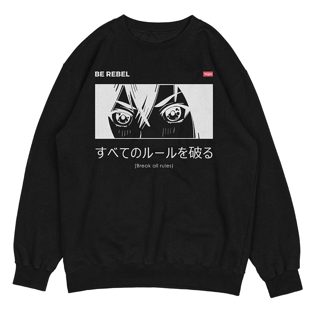 Be Rebel Sweatshirt
