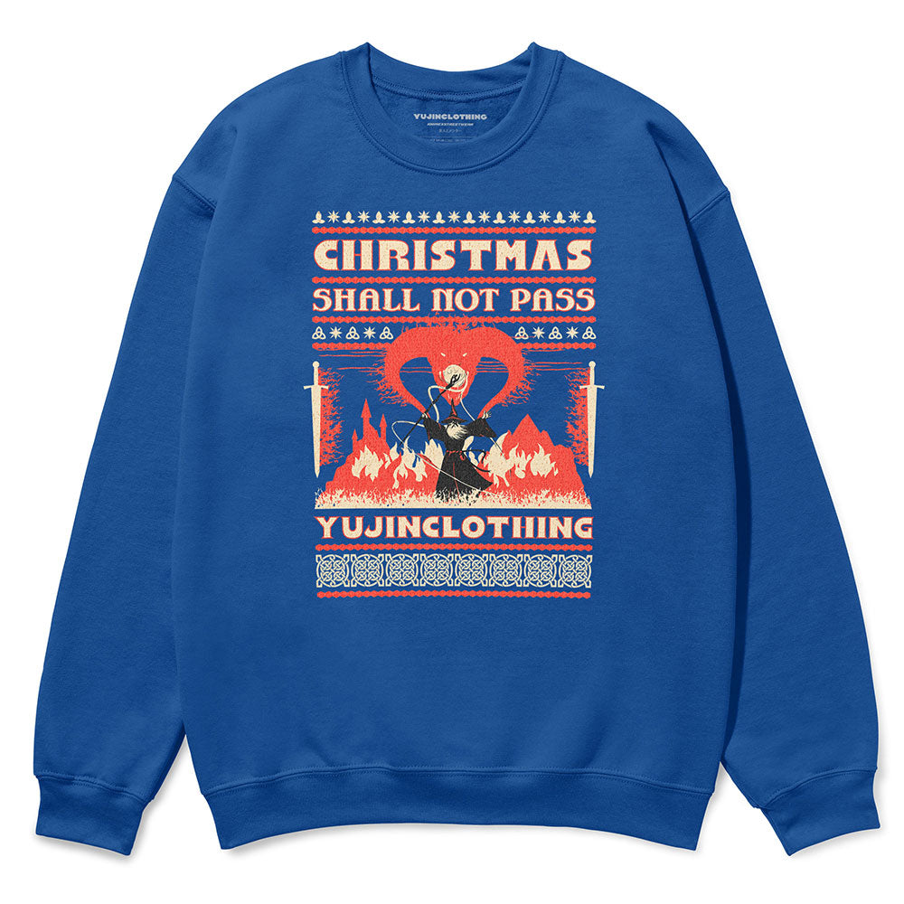 Christmas Not Pass Sweatshirt
