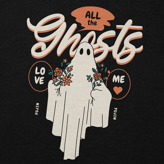 Ghosts Love Me Hoodie